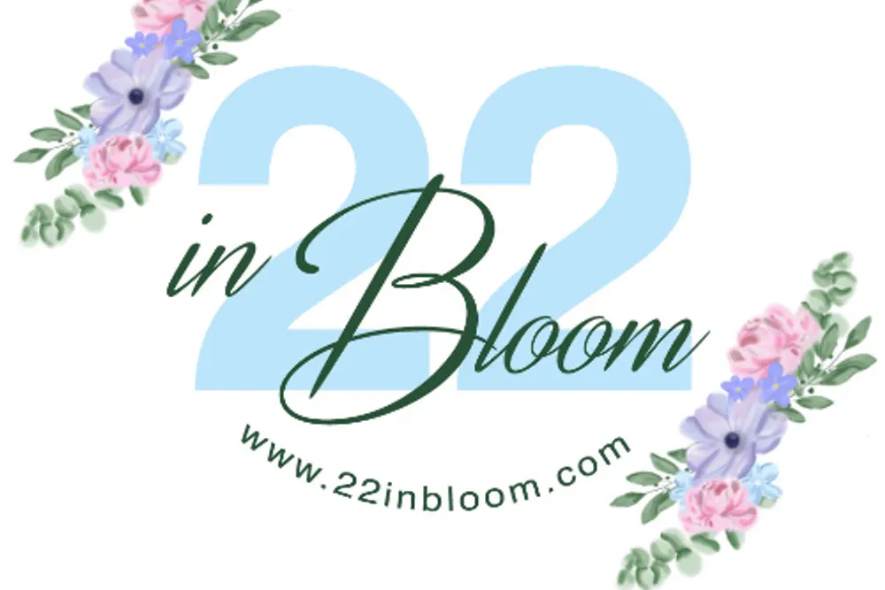 22 in Bloom